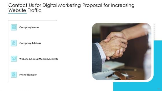 Digital Marketing Proposal For Increasing Website Traffic Ppt PowerPoint Presentation Complete Deck With Slides