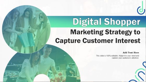 Digital Shopper Marketing Strategy To Capture Customer Interest Slides PDF