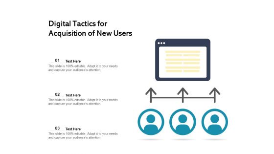 Digital Tactics For Acquisition Of New Users Ppt PowerPoint Presentation Layouts Infographics PDF