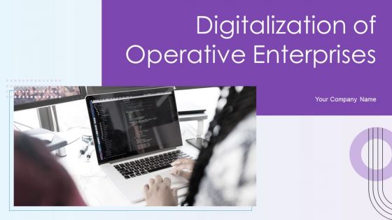 Digitalization Of Operative Enterprises Ppt PowerPoint Presentation Complete With Slides