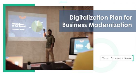 Digitalization Plan For Business Modernization Ppt PowerPoint Presentation Complete Deck With Slides Digitalization Plan For Business Modernization Ppt PowerPoint Presentation Complete Deck With Slides