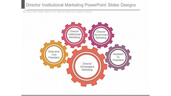 Director Institutional Marketing Powerpoint Slides Designs