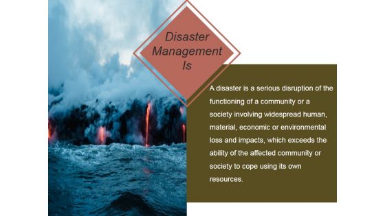 Disaster Management Is Ppt PowerPoint Presentation Model Disaster Management Is Ppt PowerPoint Presentation Model