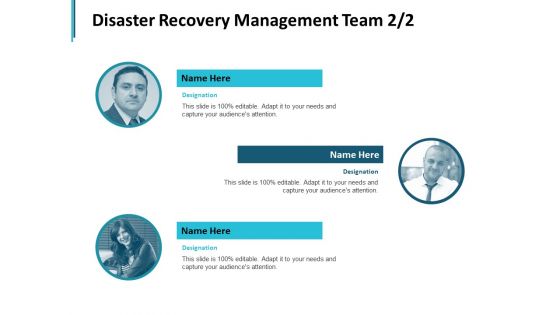 Disaster Recovery Management Team Communication Ppt PowerPoint Presentation Gallery Deck