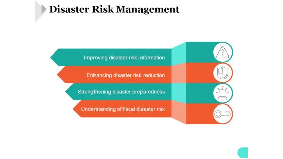 Disaster Risk Management Ppt PowerPoint Presentation Layout Disaster Risk Management Ppt PowerPoint Presentation Layout