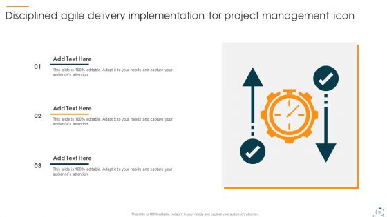 Disciplined Agile Delivery Ppt PowerPoint Presentation Complete Deck With Slides