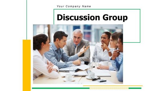 Discussion Group Ppt PowerPoint Presentation Complete Deck