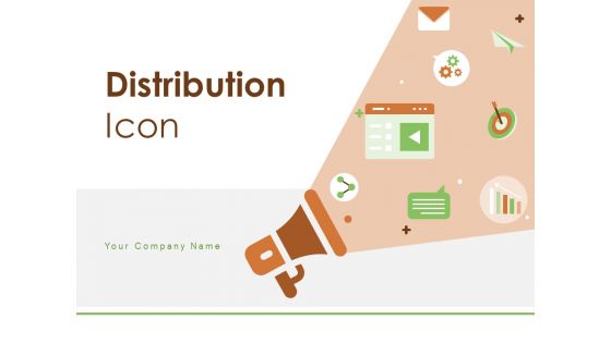 Distribution Icon Digital Marketing Email Marketing Megaphone Ppt PowerPoint Presentation Complete Deck