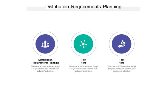 Distribution Requirements Planning Ppt PowerPoint Presentation Summary Layouts Cpb