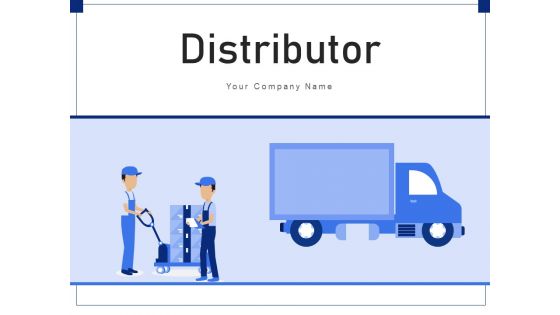 Distributor Customer Business Deal Ppt PowerPoint Presentation Complete Deck