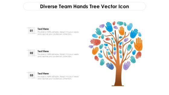 Diverse Team Hands Tree Vector Icon Ppt PowerPoint Presentation Gallery Model PDF Diverse Team Hands Tree Vector Icon Ppt PowerPoint Presentation Gallery Model PDF