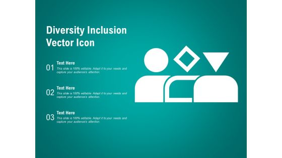 Diversity Inclusion Vector Icon Ppt PowerPoint Presentation Portfolio Microsoft Diversity Inclusion Vector Icon Ppt PowerPoint Presentation Portfolio Microsoft