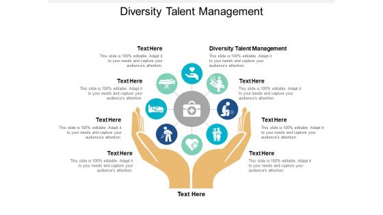 Diversity Talent Management Ppt PowerPoint Presentation Summary Graphics Download Cpb Diversity Talent Management Ppt PowerPoint Presentation Summary Graphics Download Cpb