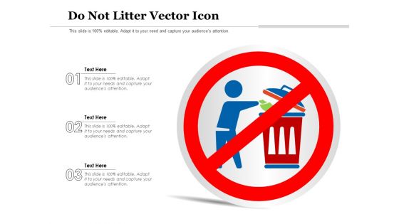 Do Not Litter Vector Icon Ppt PowerPoint Presentation Show Infographics PDF Do Not Litter Vector Icon Ppt PowerPoint Presentation Show Infographics PDF