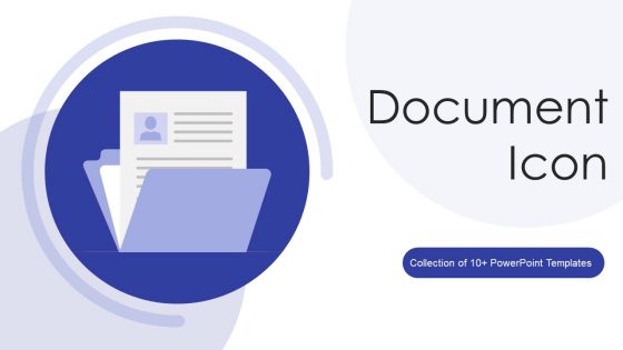 Document Icon Ppt PowerPoint Presentation Complete With Slides Document Icon Ppt PowerPoint Presentation Complete With Slides