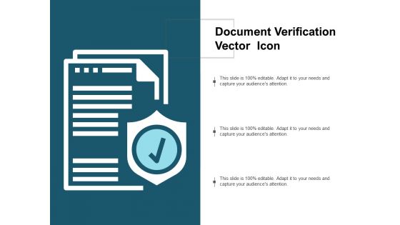 Document Verification Vector Icon Ppt PowerPoint Presentation Infographic Template Design Ideas