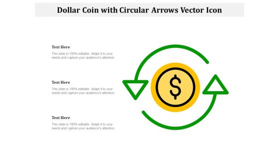 Dollar Coin With Circular Arrows Vector Icon Ppt PowerPoint Presentation Gallery Ideas PDF
