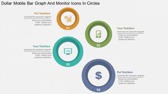 Dollar Mobile Bar Graph And Monitor Icons In Circles Powerpoint Templates