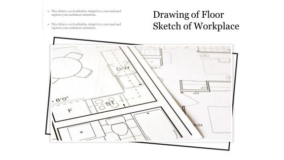 Drawing Of Floor Sketch Of Workplace Ppt PowerPoint Presentation Portfolio Smartart PDF