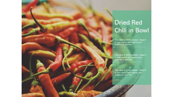 Dried Red Chili In Bowl Ppt PowerPoint Presentation Infographic Template Introduction
