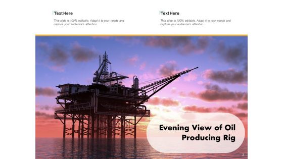 Drilling Rig Evening View Oil Rig Ppt PowerPoint Presentation Complete Deck