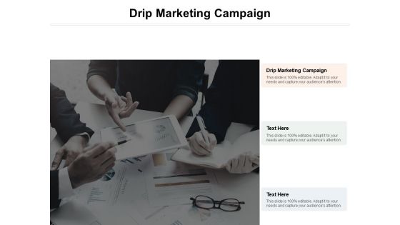 Drip Marketing Campaign Ppt PowerPoint Presentation Infographic Template Template Cpb