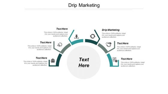 Drip Marketing Ppt PowerPoint Presentation File Designs Download Cpb