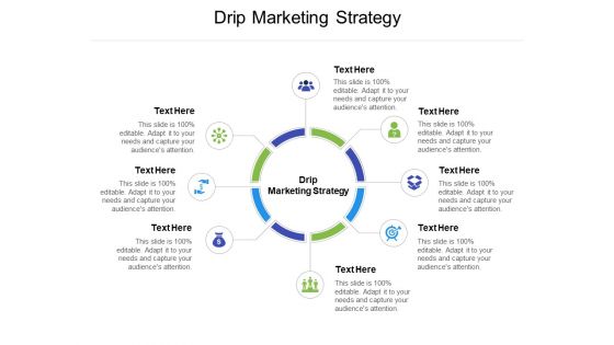 Drip Marketing Strategy Ppt PowerPoint Presentation Professional Icons Cpb Pdf
