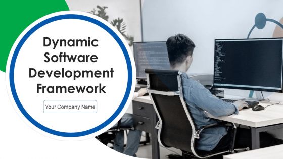 Dynamic Software Development Framework Ppt PowerPoint Presentation Complete With Slides
