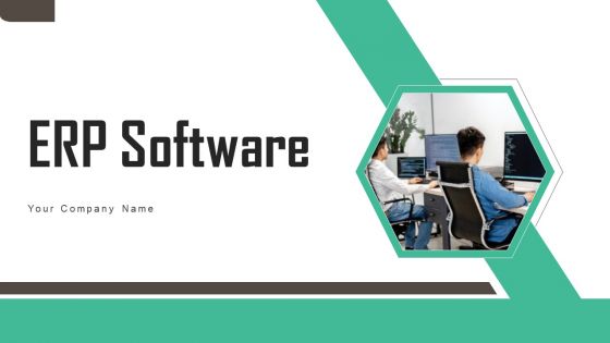ERP Software Ppt PowerPoint Presentation Complete Deck With Slides ERP Software Ppt PowerPoint Presentation Complete Deck With Slides