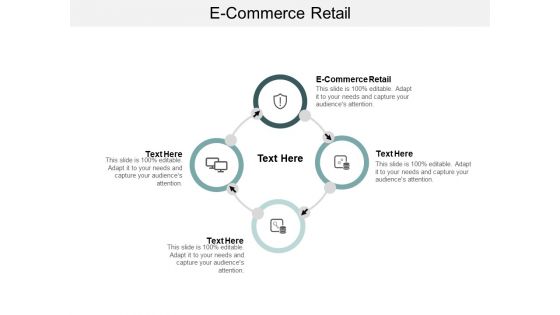 E Commerce Retail Ppt PowerPoint Presentation Layouts Graphics Download Cpb