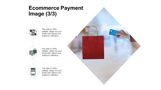 Ecommerce Payment Image Management Ppt PowerPoint Presentation Summary Infographic Template