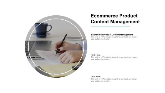 Ecommerce Product Content Management Ppt PowerPoint Presentation Outline Visuals Cpb