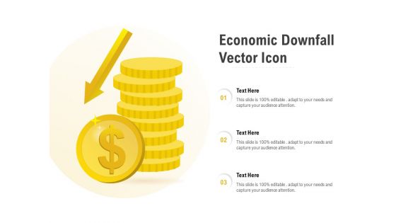 Economic Downfall Vector Icon Ppt PowerPoint Presentation Inspiration Clipart PDF