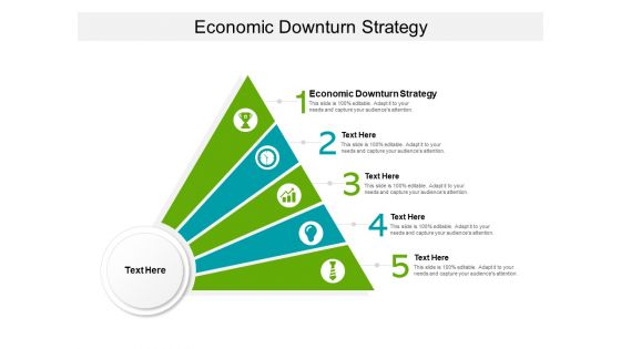Economic Downturn Strategy Ppt PowerPoint Presentation Outline Example Cpb