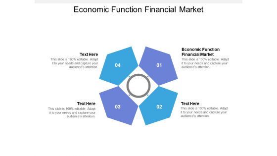Economic Function Financial Market Ppt PowerPoint Presentation Infographics Graphics Tutorials Cpb