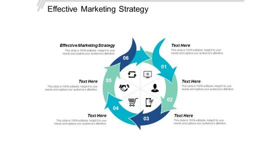 Effective Marketing Strategy Ppt Powerpoint Presentation Portfolio Smartart Cpb