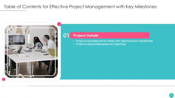 Effective Project Management With Key Milestones Ppt PowerPoint Presentation Complete With Slides