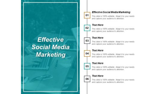 Effective Social Media Marketing Ppt PowerPoint Presentation Portfolio Files Cpb