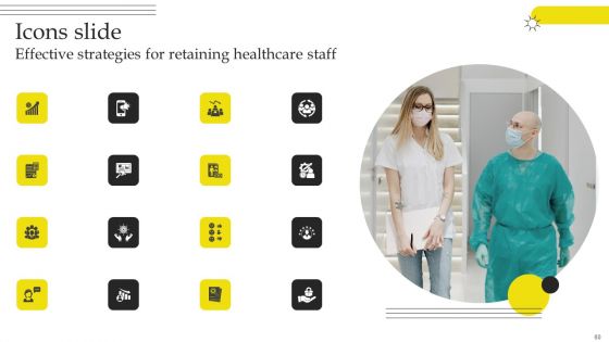 Effective Strategies For Retaining Healthcare Staff Ppt PowerPoint Presentation Complete Deck With Slides