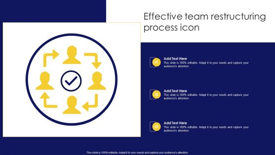 Effective Team Restructuring Process Icon Elements PDF