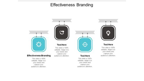 Effectiveness Branding Ppt PowerPoint Presentation Layouts Graphics Tutorials Cpb