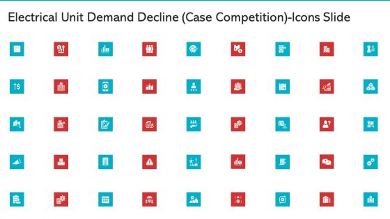 Electrical Unit Demand Decline Case Competition Icons Slide Information PDF