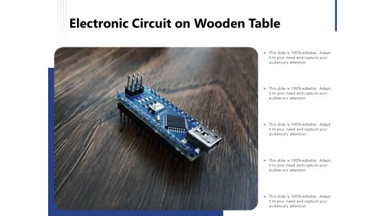 Electronic Circuit On Wooden Table Ppt PowerPoint Presentation Pictures Graphics PDF