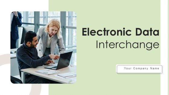Electronic Data Interchange Ppt PowerPoint Presentation Complete Deck With Slides