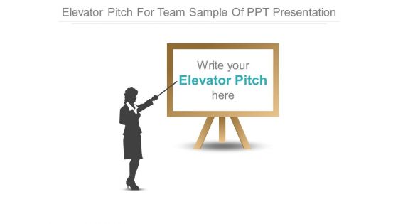 Elevator Pitch For Team Sample Of Ppt Presentation