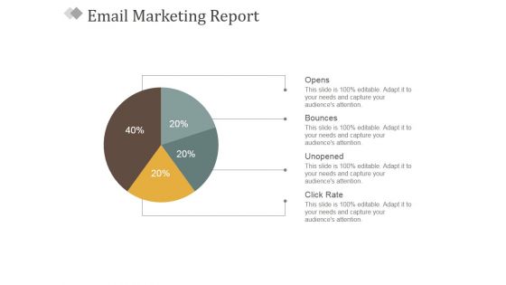 Email Marketing Report Ppt PowerPoint Presentation Ideas