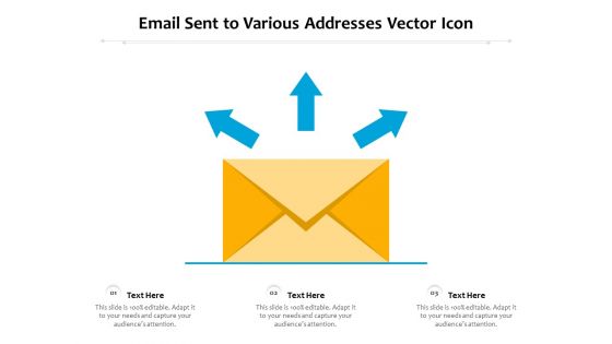 Email Sent To Various Addresses Vector Icon Ppt PowerPoint Presentation Show Background PDF