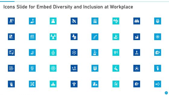 Embed Diversity And Inclusion At Workplace Ppt PowerPoint Presentation Complete Deck With Slides