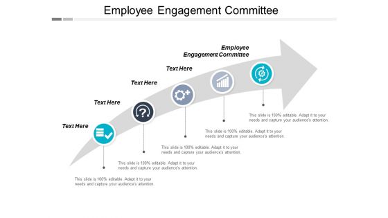 Employee Engagement Committee Ppt PowerPoint Presentation Layouts Infographics Cpb